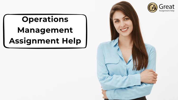 What are the pros and cons faced by students while selecting online Operations Management Assignment Help to get their assignments done?